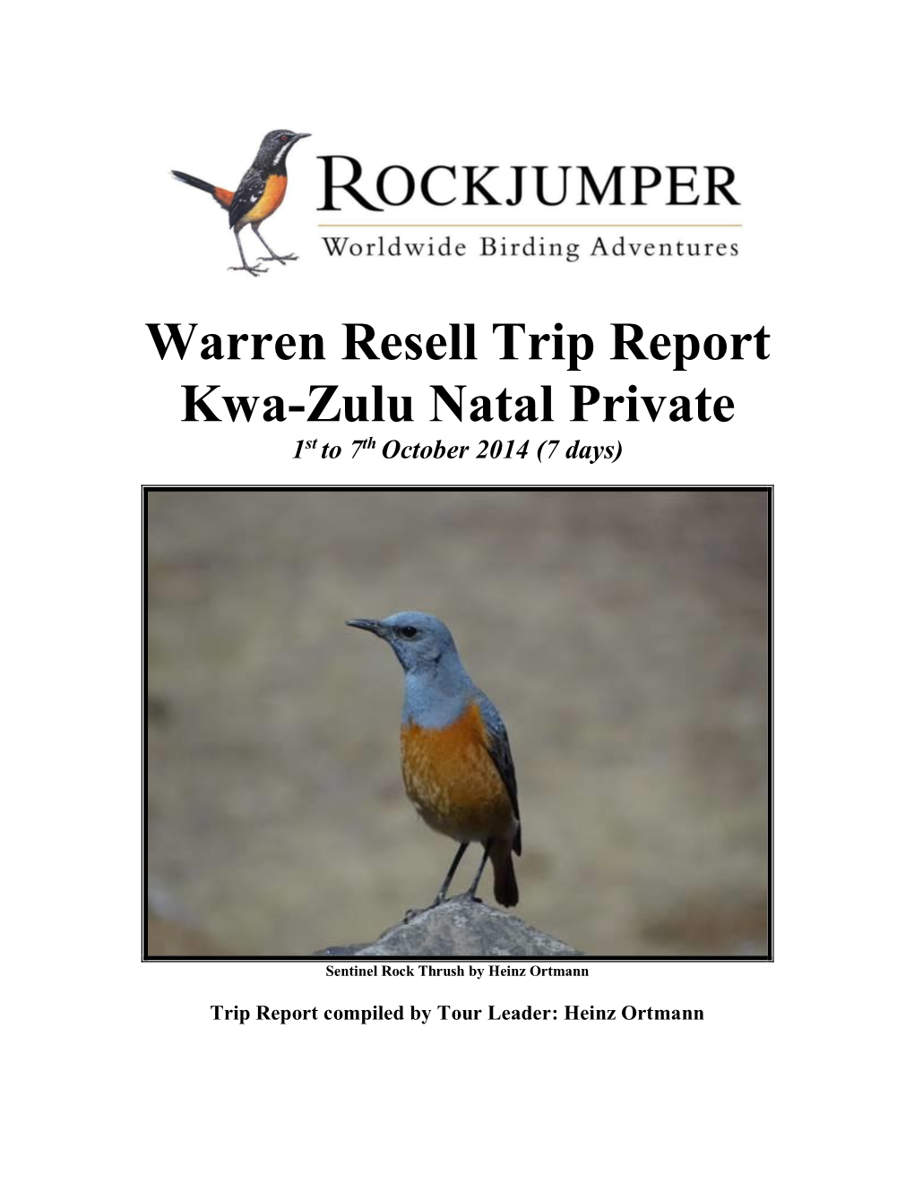 Warren Resell Trip Report Kwa-Zulu Natal Private St Th 1 to 7 October 2014 (7 Days)