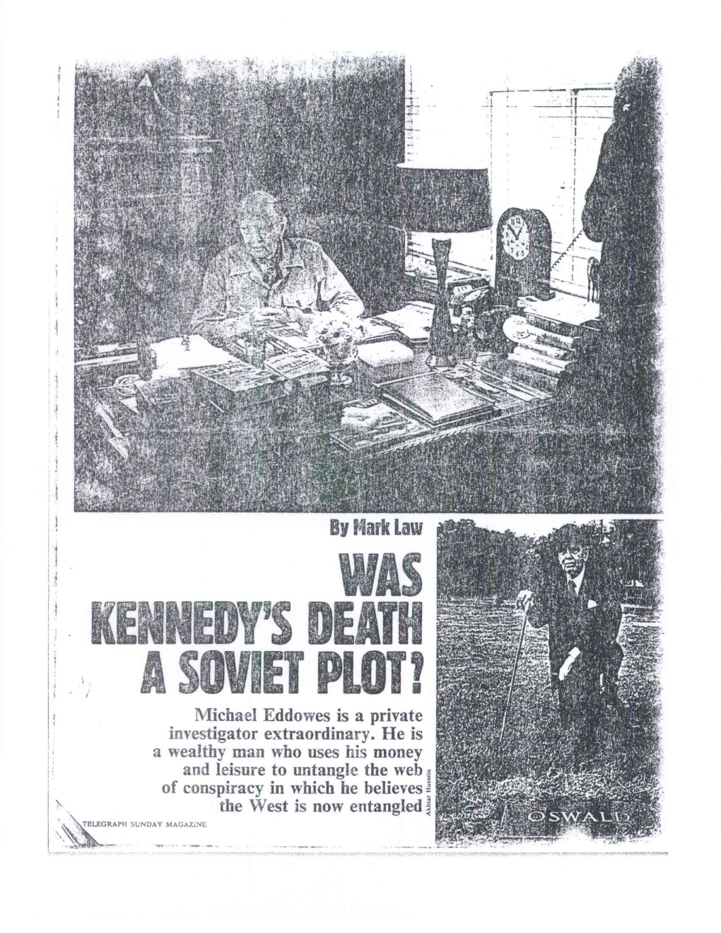 WAS KENNEDY's DEATH a SOVIET PLOT? Michael Eddowes Is a Private Investigator Extraordinary