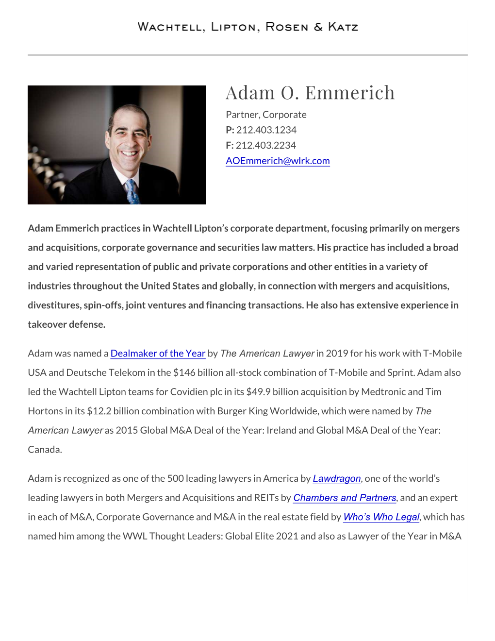 Adam O. Emmerich Partner, Corporate P: 212.403.1234 F: 212.403.2234 Aoemmerich@Wlrk.Com