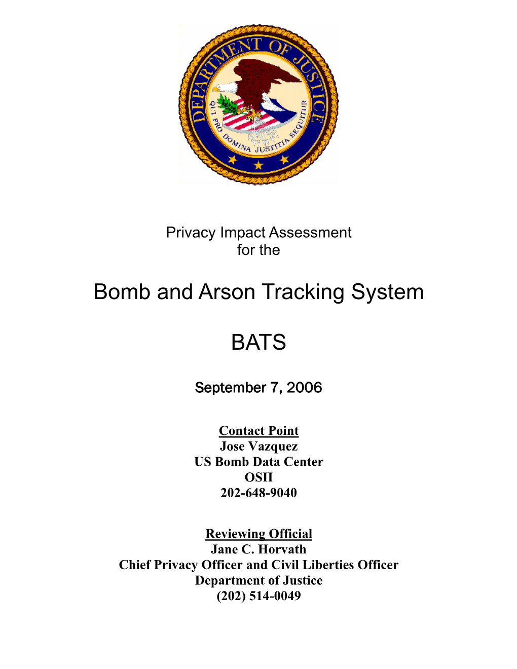 Bomb and Arson Tracking System BATS