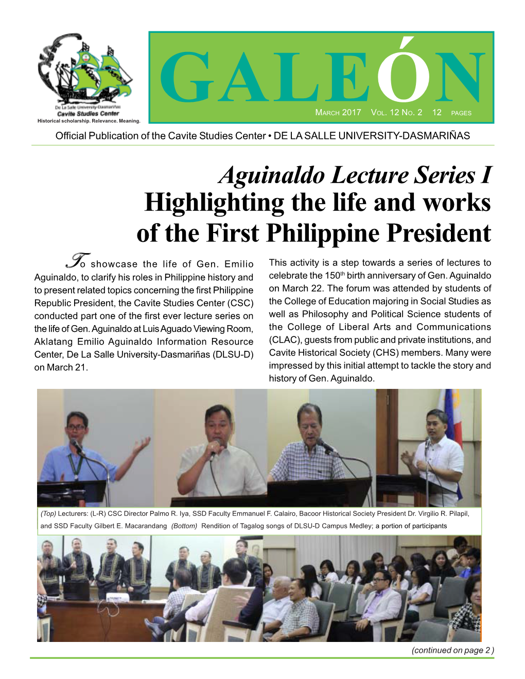Highlighting the Life and Works of the First Philippine President to Showcase the Life of Gen