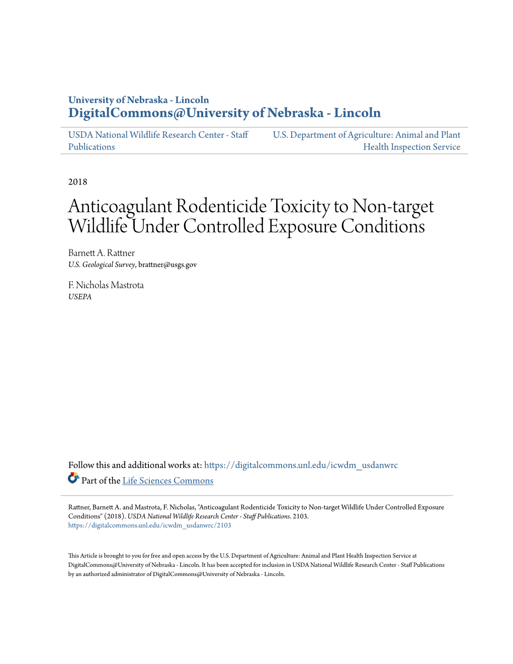 Anticoagulant Rodenticide Toxicity to Non-Target Wildlife Under Controlled Exposure Conditions Barnett A