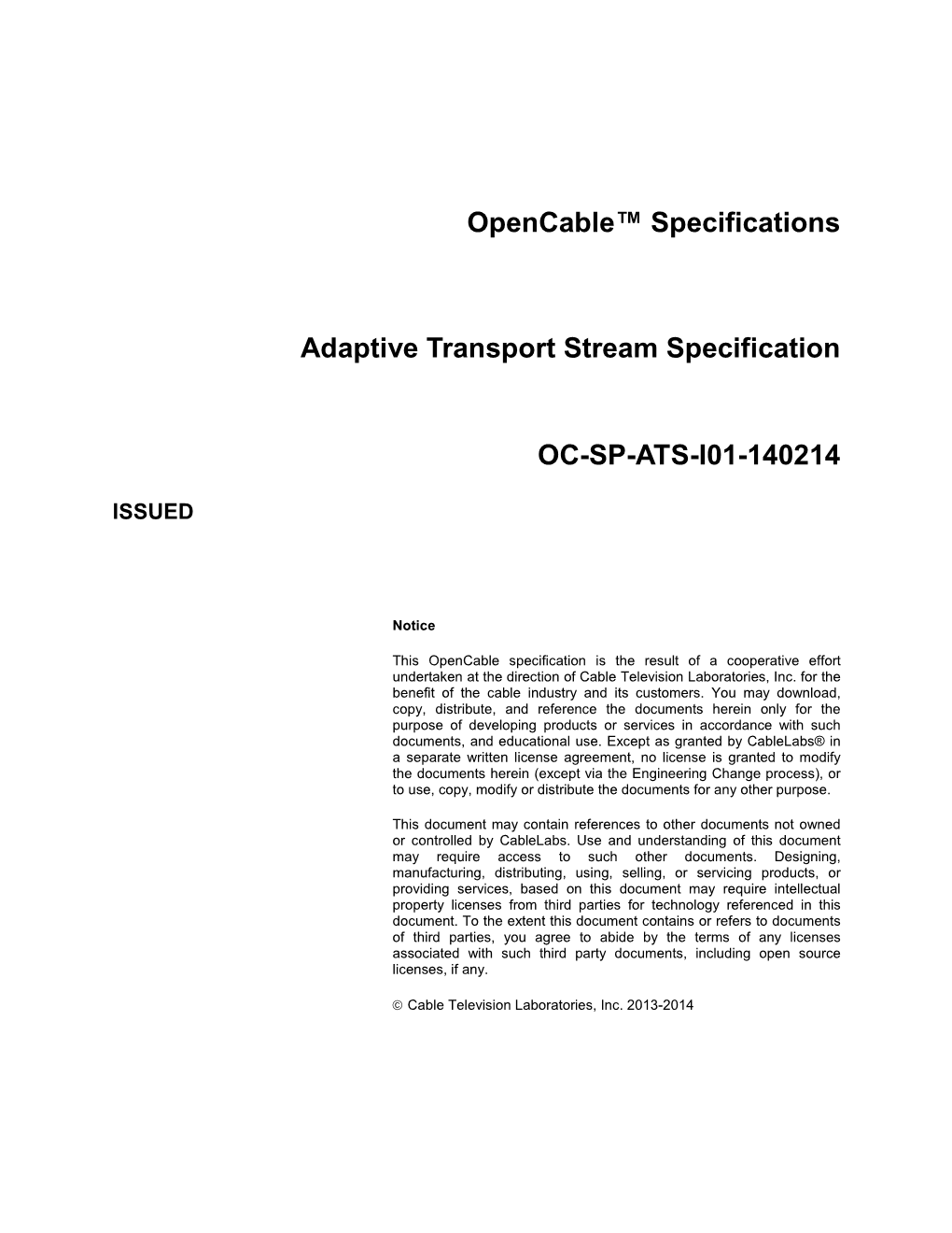 Opencable™ Specifications Adaptive Transport Stream Specification OC-SP-ATS-I01-140214