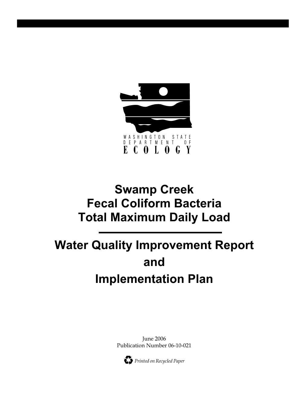 Swamp Creek Fecal Coliform Bacteria Total Maximum Daily Load