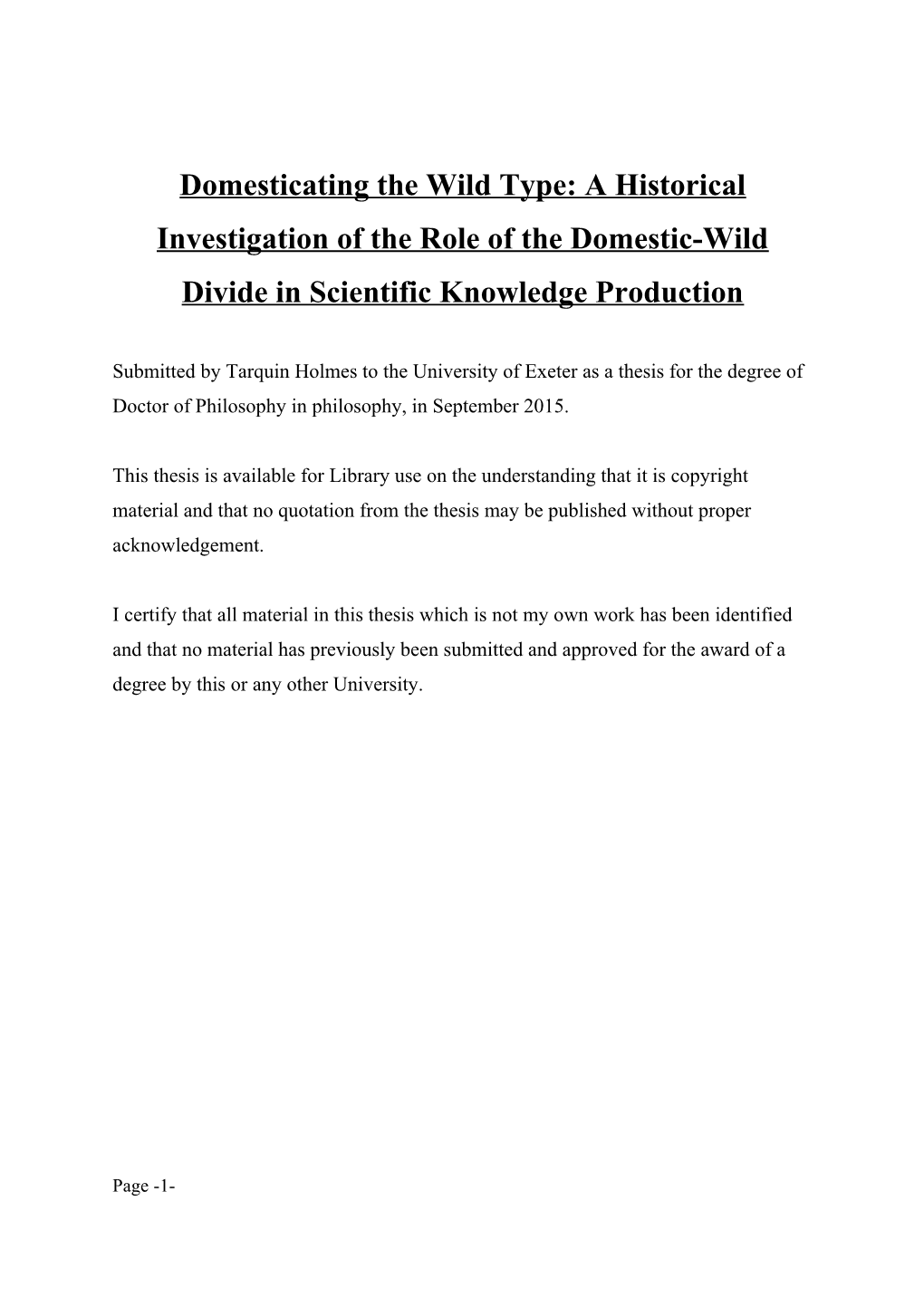 Domesticating the Wild Type: a Historical Investigation of the Role of the Domestic-Wild Divide in Scientific Knowledge Production