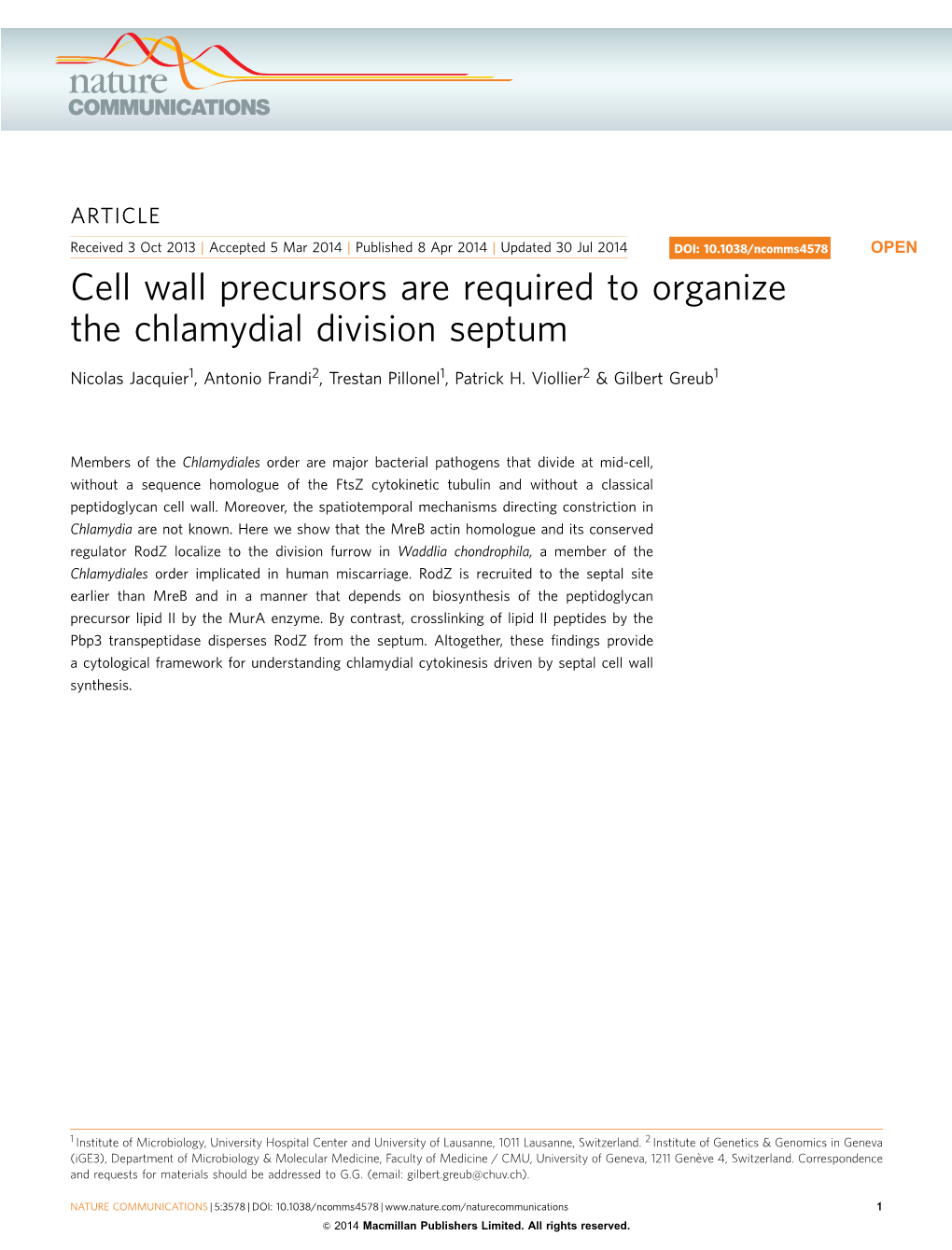 Cell Wall Precursors Are Required to Organize the Chlamydial Division Septum
