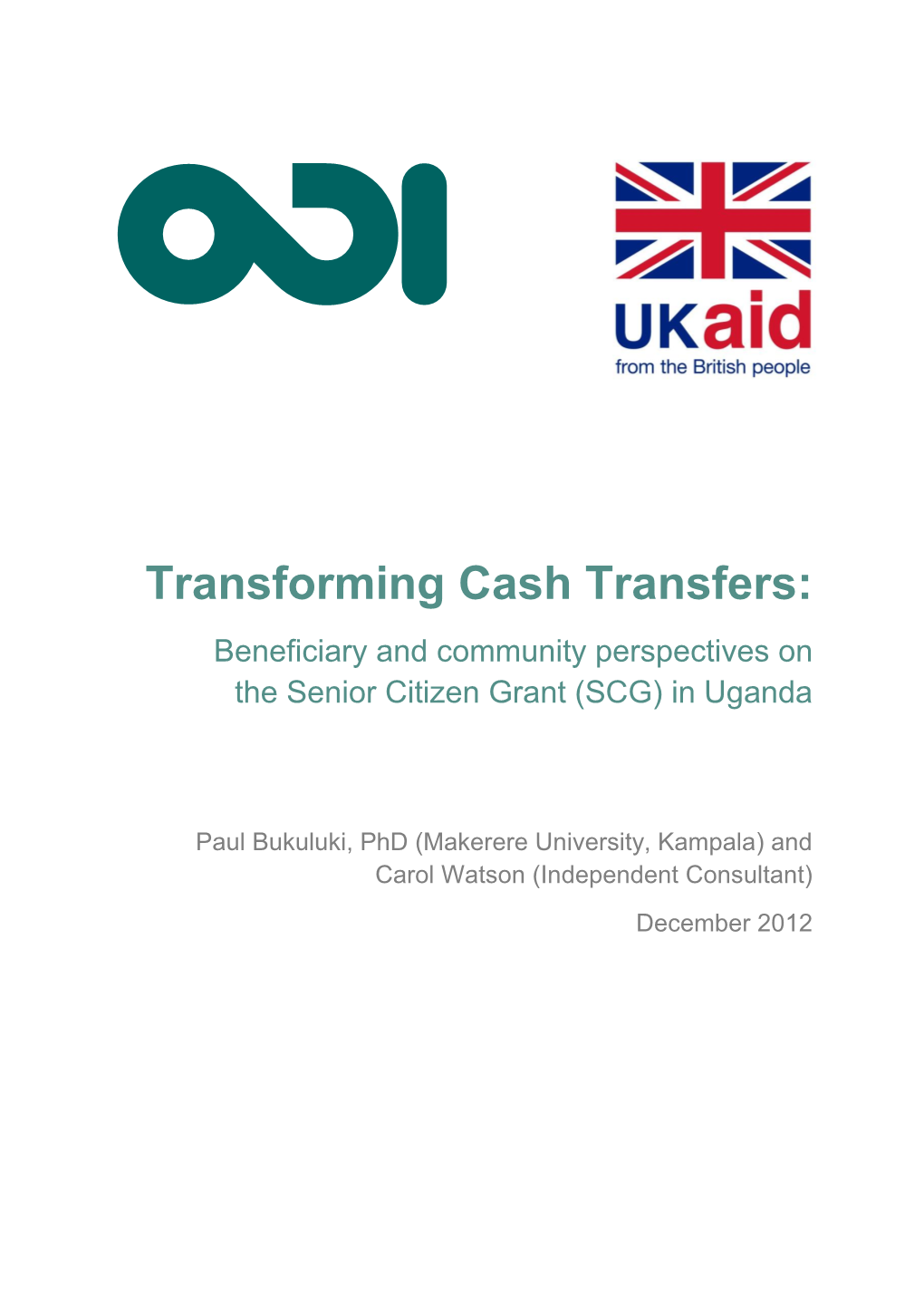 Transforming Cash Transfers: Beneficiary and Community Perspectives on the Senior Citizen Grant (SCG) in Uganda