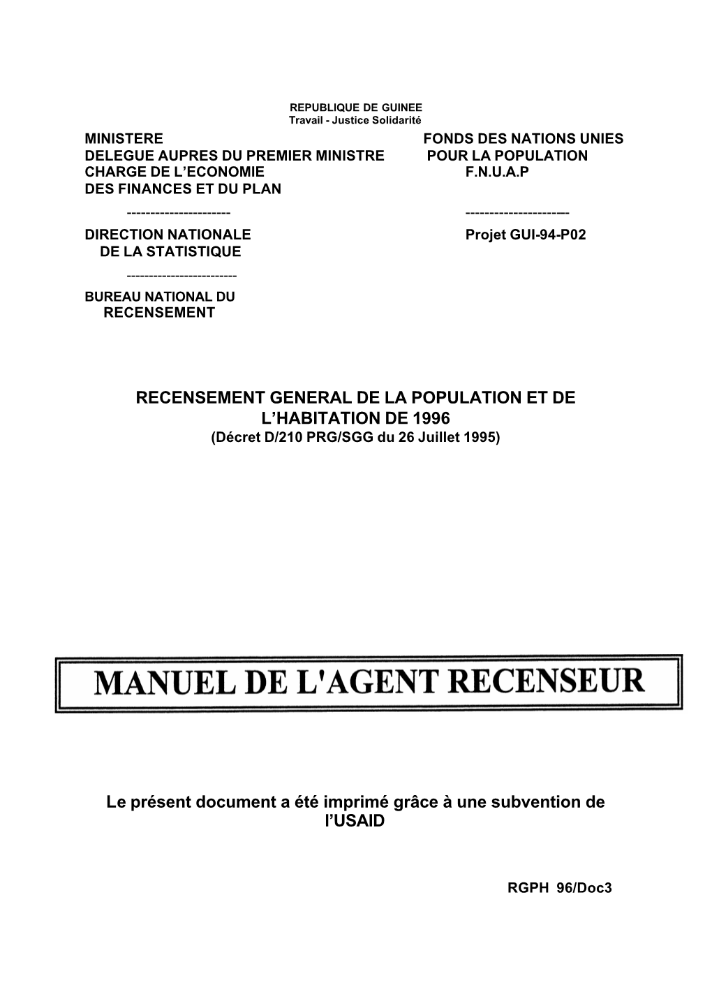 RECENSEMENT GENERAL DE LA POPULATION ET DE L’HABITATION DE 1996 (Décret D/210 PRG/SGG Du 26 Juillet 1995)