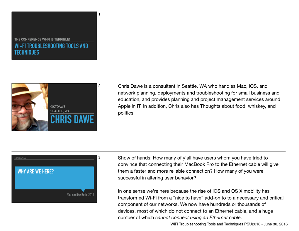 Wifi Troubleshooting Tools and Techniques PSU2016 - June 30, 2016 4 in Another Sense, We’Re Here Because of This Guy