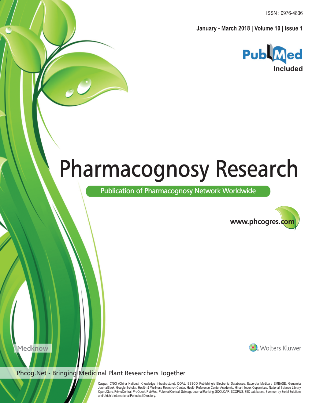 Issue 1 Pharmacognosy Research • V Olume 10 • Issue 1 • January-March 2017 • Pages ***-*** Pharmacogn