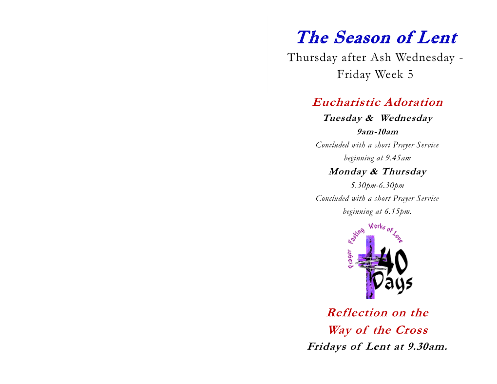 The Season of Lent Thursday After Ash Wednesday - Friday Week 5