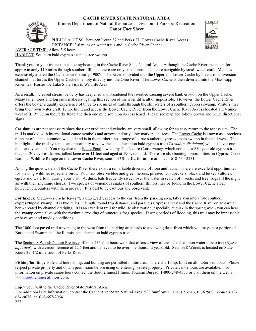 CACHE RIVER STATE NATURAL AREA Illinois Department of Natural Resources - Division of Parks & Recreation Canoe Fact Sheet