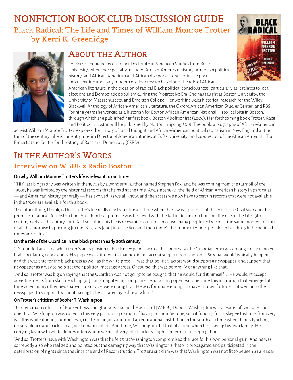 NONFICTION BOOK CLUB DISCUSSION GUIDE Black Radical: the Life and Times of William Monroe Trotter by Kerri K