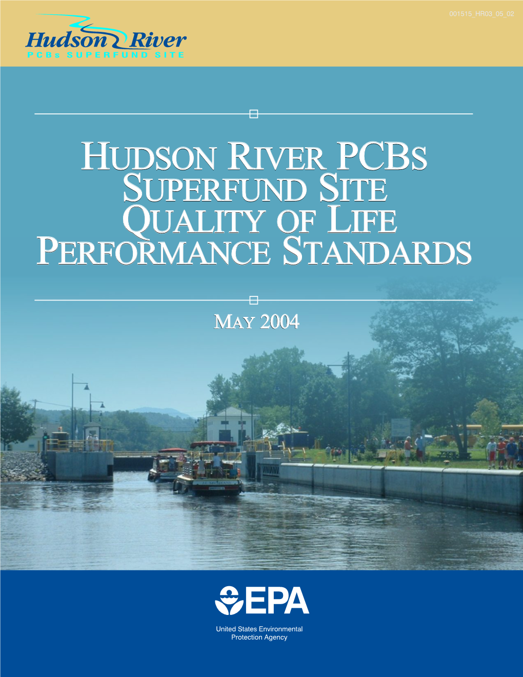 Hudson River Pcbs Superfund Site Quality of Life Performance Standards