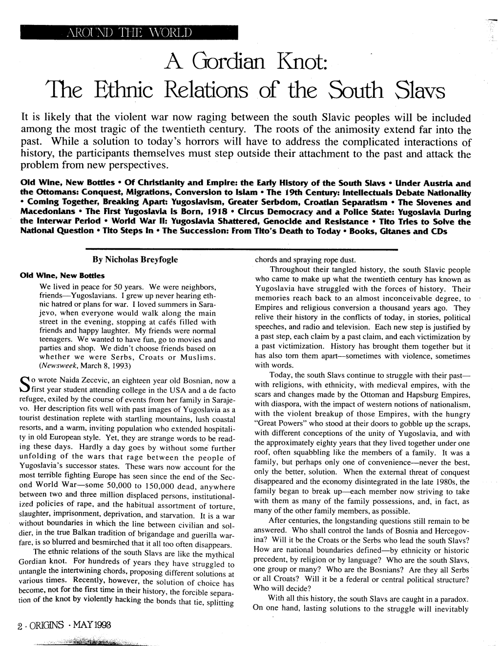 A Gordian Knot: the Ethnic Relations of the South Slavs