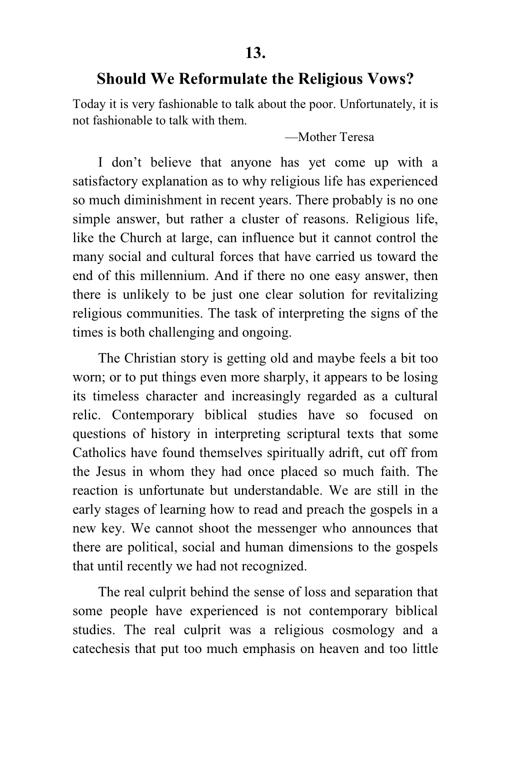 13. Should We Reformulate the Religious Vows? Today It Is Very Fashionable to Talk About the Poor