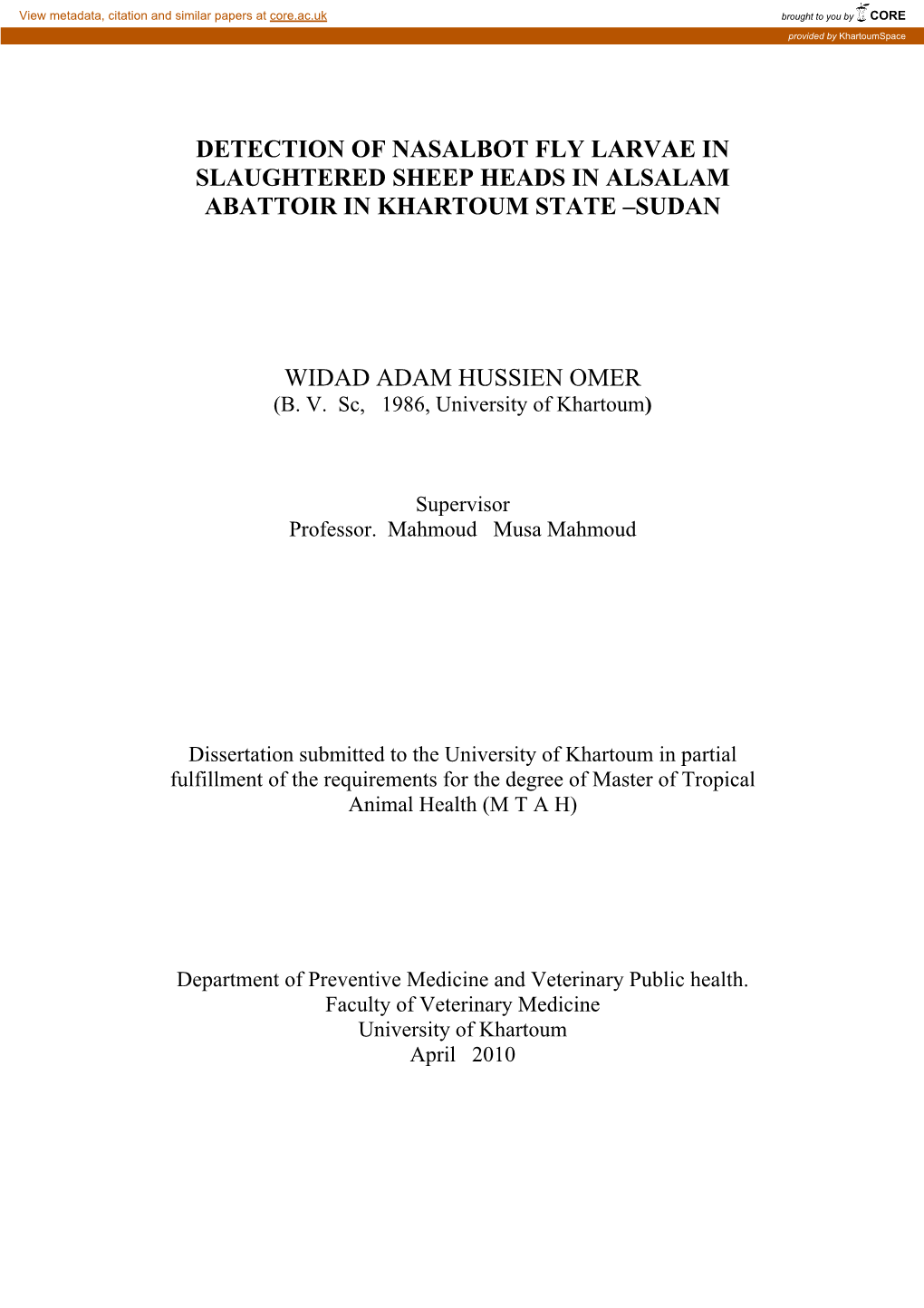 Detection of Nasalbot Fly Larvae in Slaughtered Sheep Heads in Alsalam Abattoir in Khartoum State –Sudan