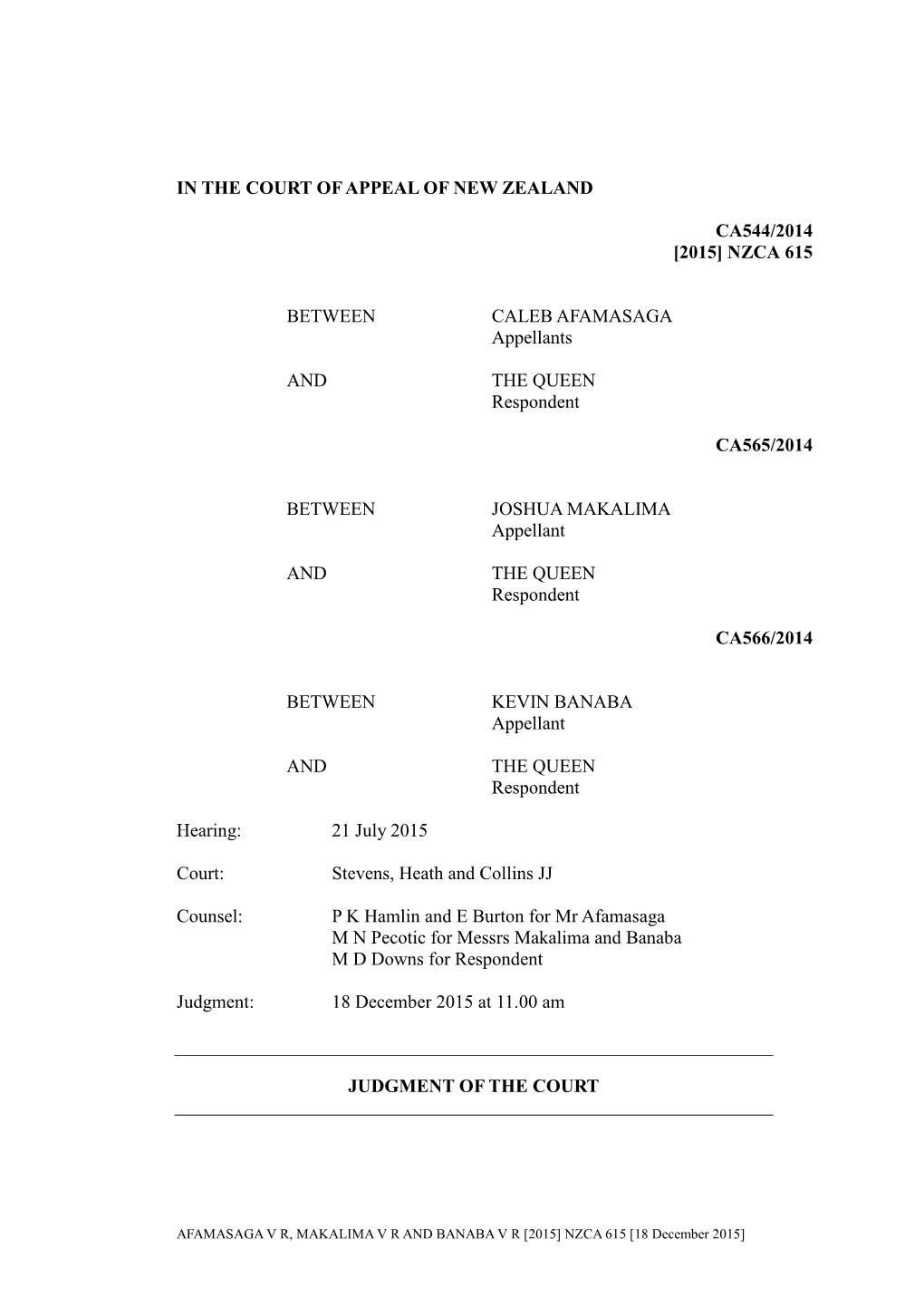 [2015] NZCA 615 BETWEEN CALEB AFAMASAGA Appellants and THE