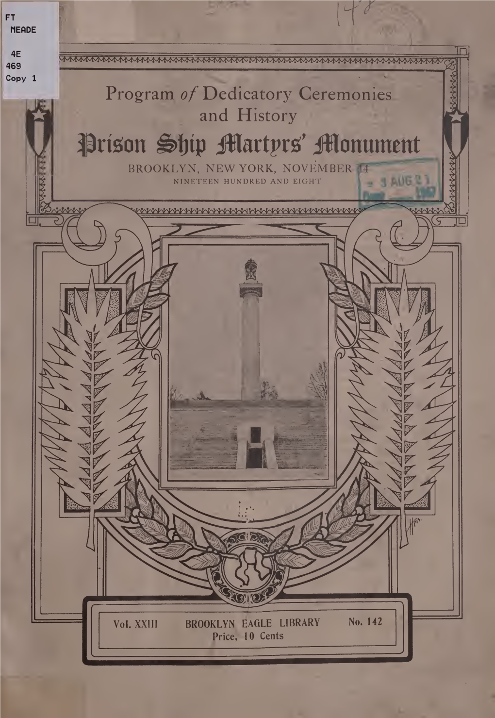 Program of the Dedicatory Ceremonies of the Prison Ship Martyrs' Monument