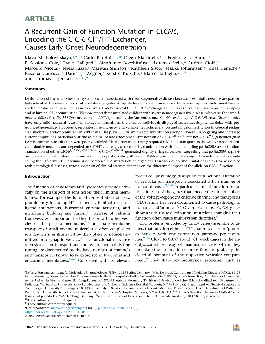 A Recurrent Gain-Of-Function Mutation in CLCN6, Encoding the Clc-6 Cl-/H+-Exchanger, Causes Early-Onset Neurodegeneration