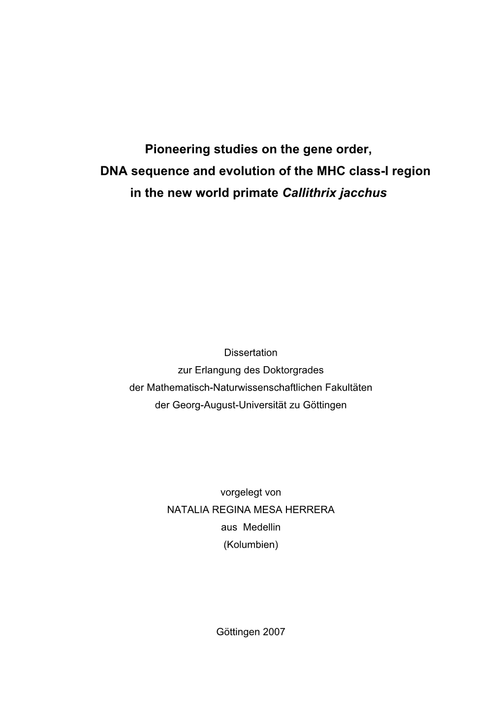 Pioneering Studies on the Gene Order, DNA Sequence and Evolution of the MHC Class-I Region in the New World Primate Callithrix Jacchus