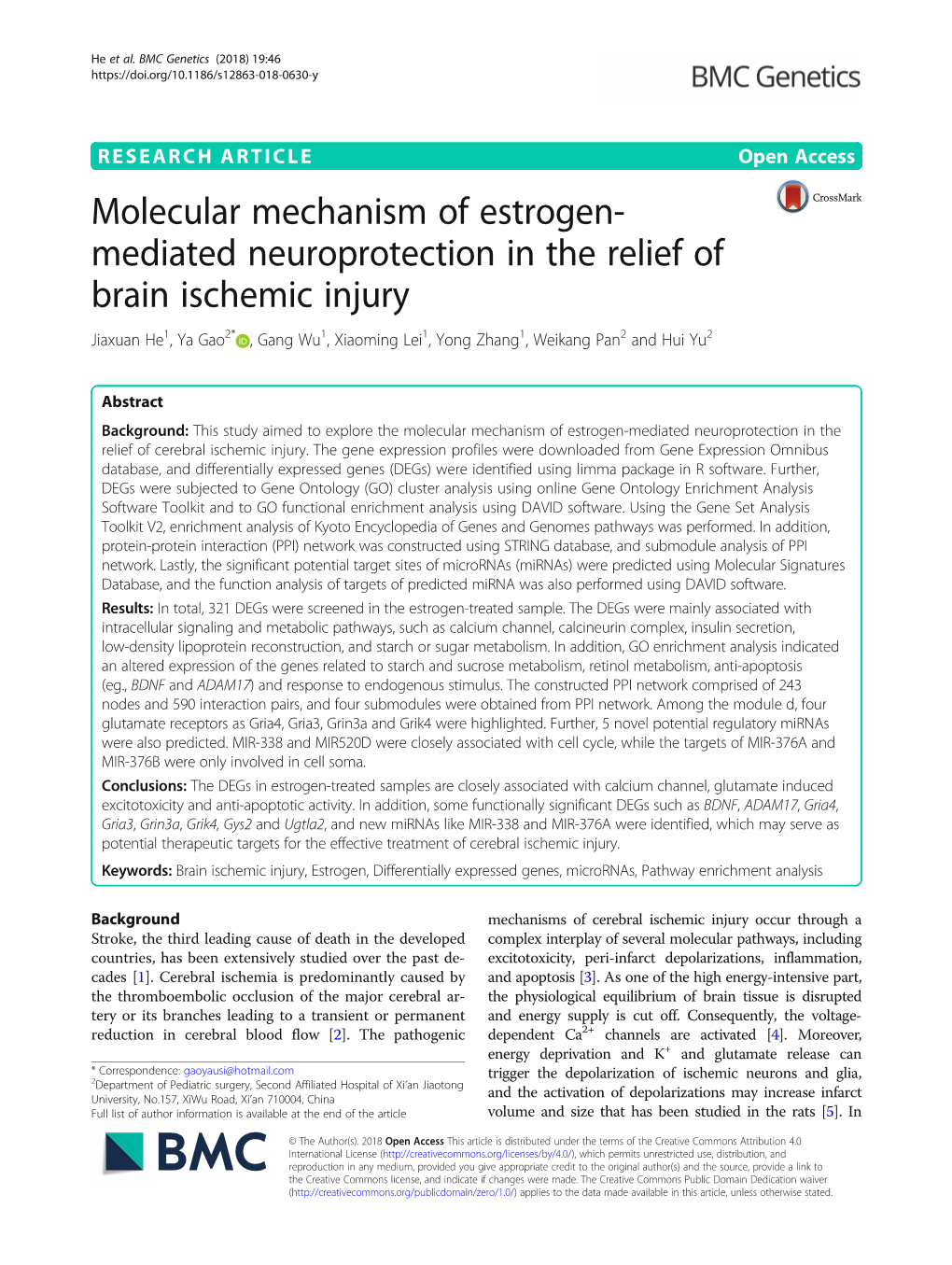 Mediated Neuroprotection in the Relief of Brain Ischemic Injury Jiaxuan He1, Ya Gao2* , Gang Wu1, Xiaoming Lei1, Yong Zhang1, Weikang Pan2 and Hui Yu2