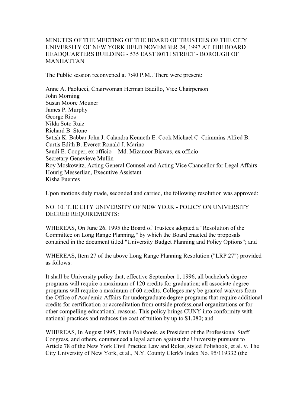 Minutes Of The Meeting Of The Board Of Trustees Of The City University Of New York Held November 24, 1997 At The Board Headqua