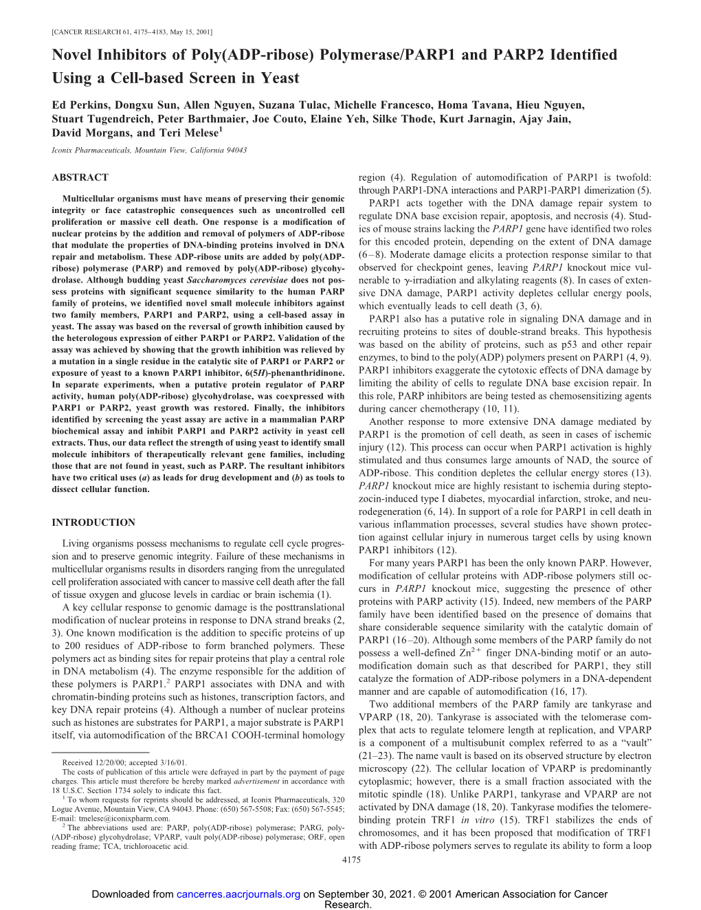 Novel Inhibitors of Poly(ADP-Ribose) Polymerase/PARP1 and PARP2 Identified Using a Cell-Based Screen in Yeast