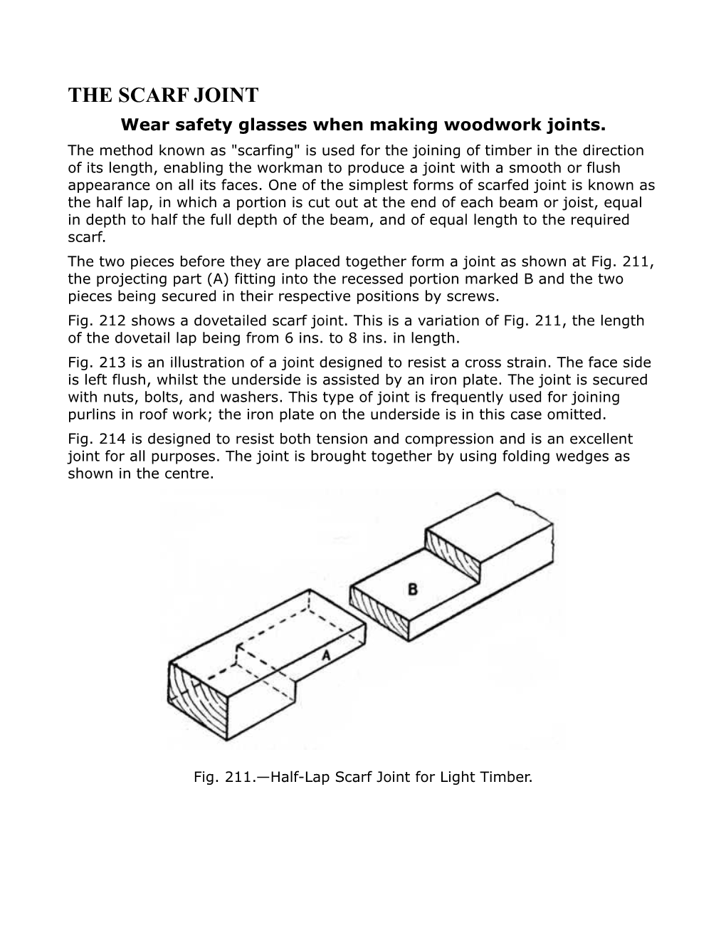 THE SCARF JOINT Wear Safety Glasses When Making Woodwork Joints