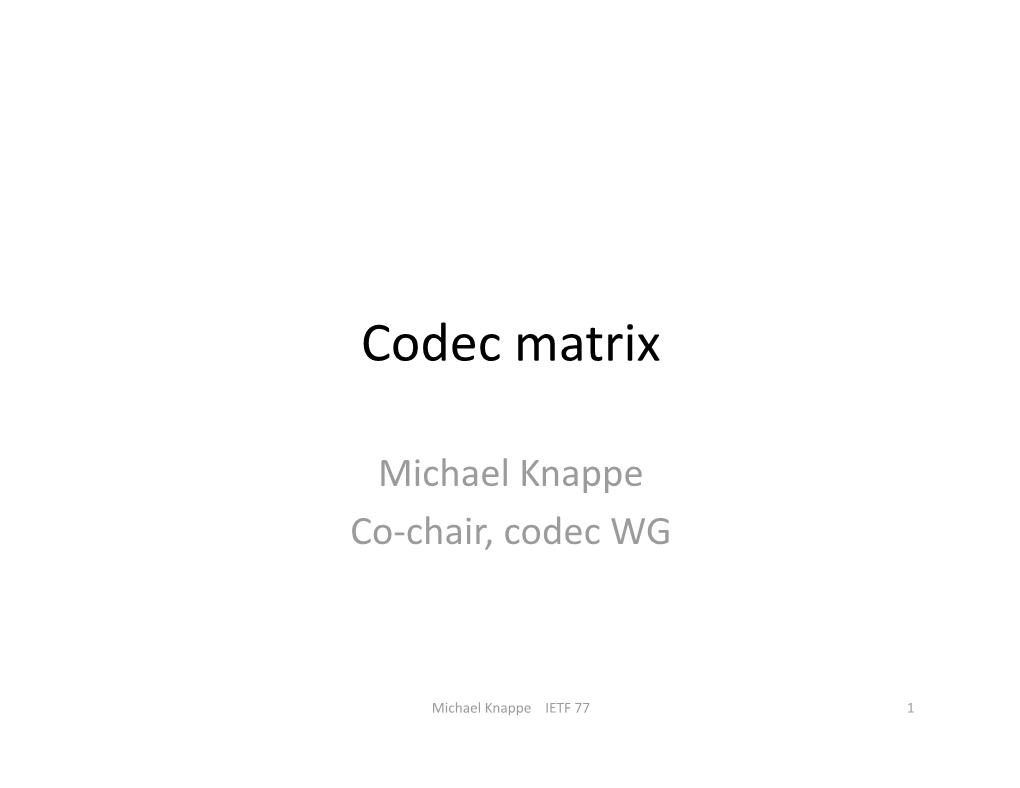 Codec Matrix