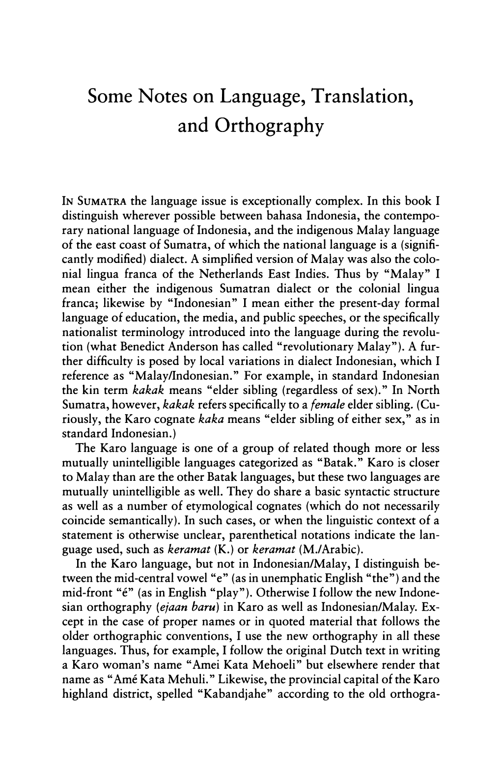 Some Notes on Language, Translation, and Orthography