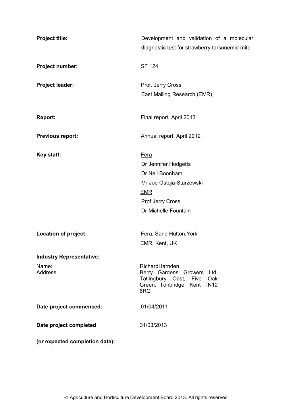 Project Title: Development and Validation of a Molecular Diagnostic Test for Strawberry Tarsonemid Mite