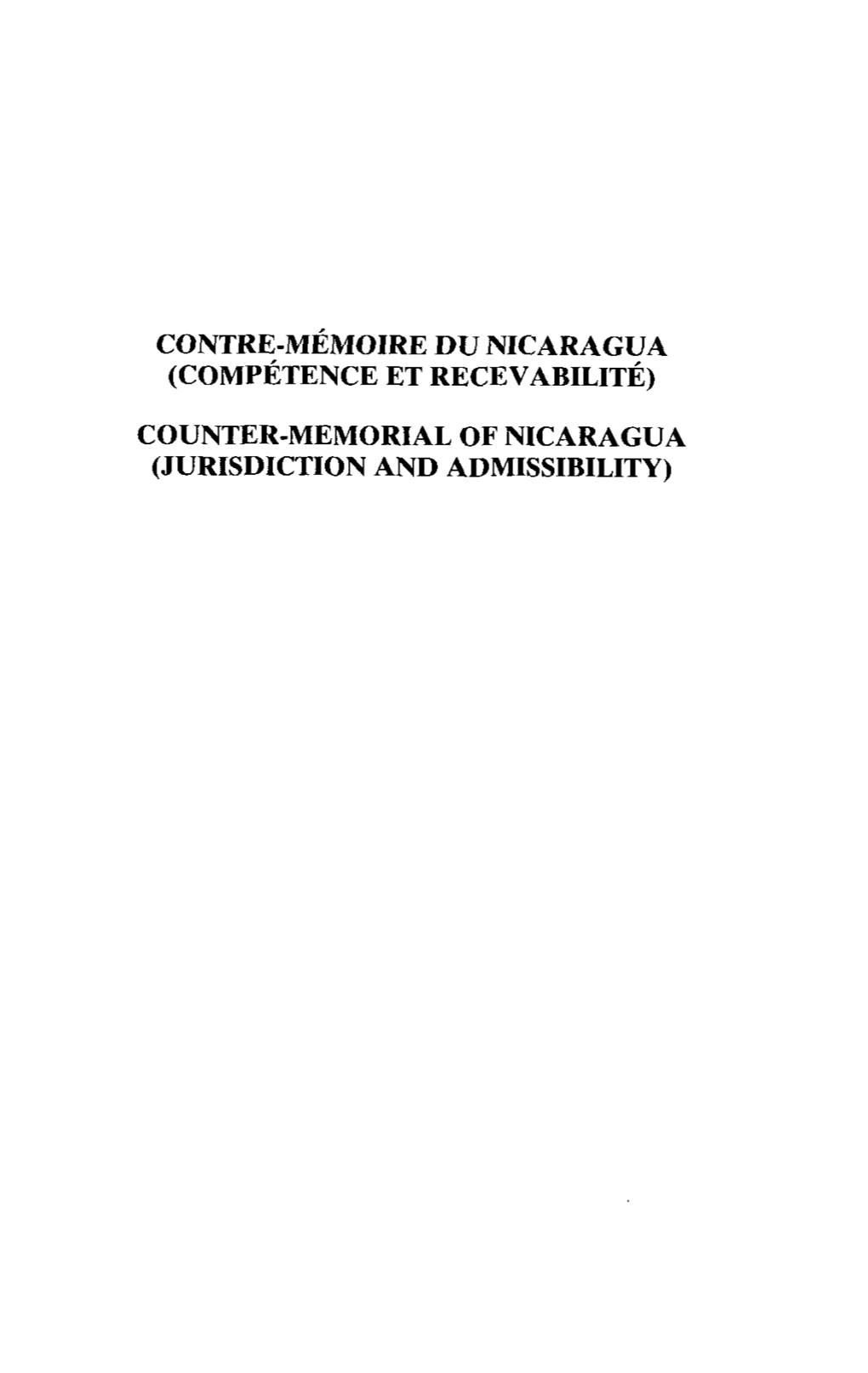 COUNTER-MEMORIAL of NICARAGUA (JURISDICTION and ADMISSIBILITY) Volume 1