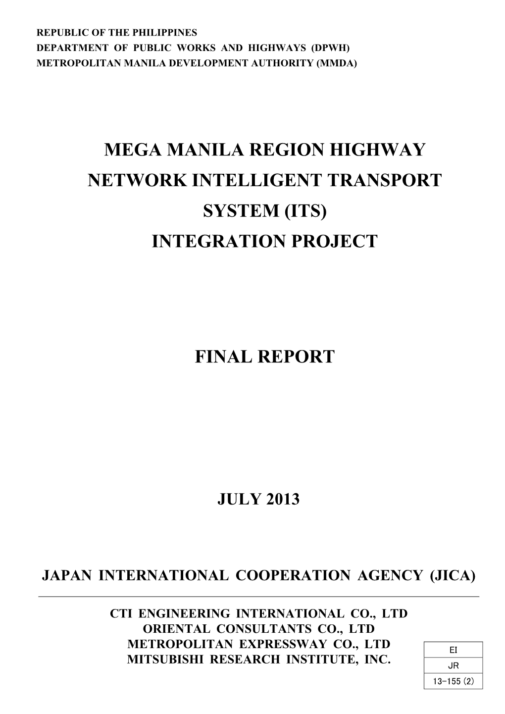 Mega Manila Region Highway Network Intelligent Transport System (Its) Integration Project