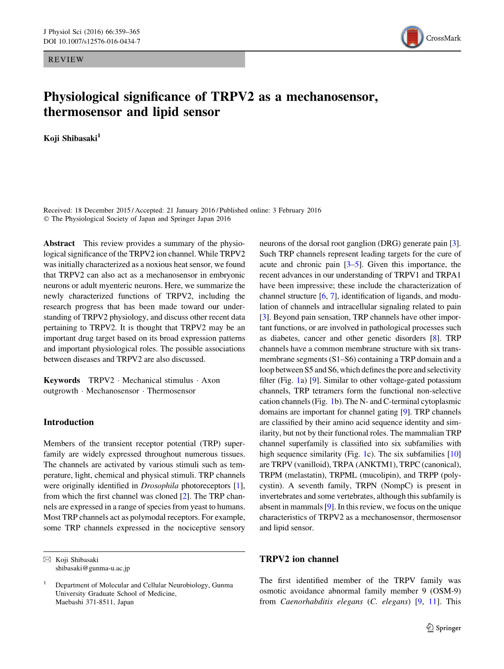 Physiological Significance of TRPV2 As a Mechanosensor, Thermosensor