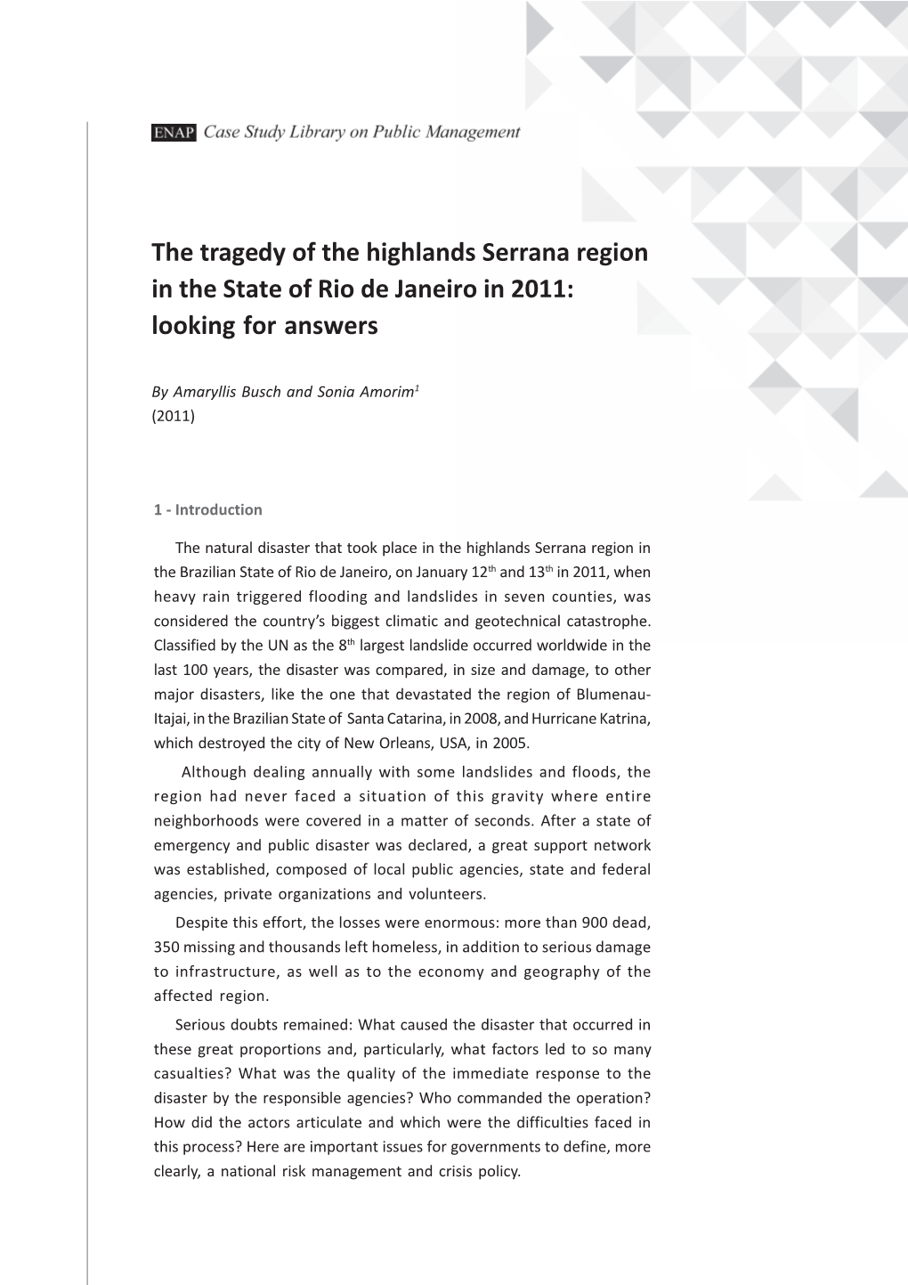 The Tragedy of the Highlands Serrana Region in the State of Rio De Janeiro in 2011: Looking for Answers