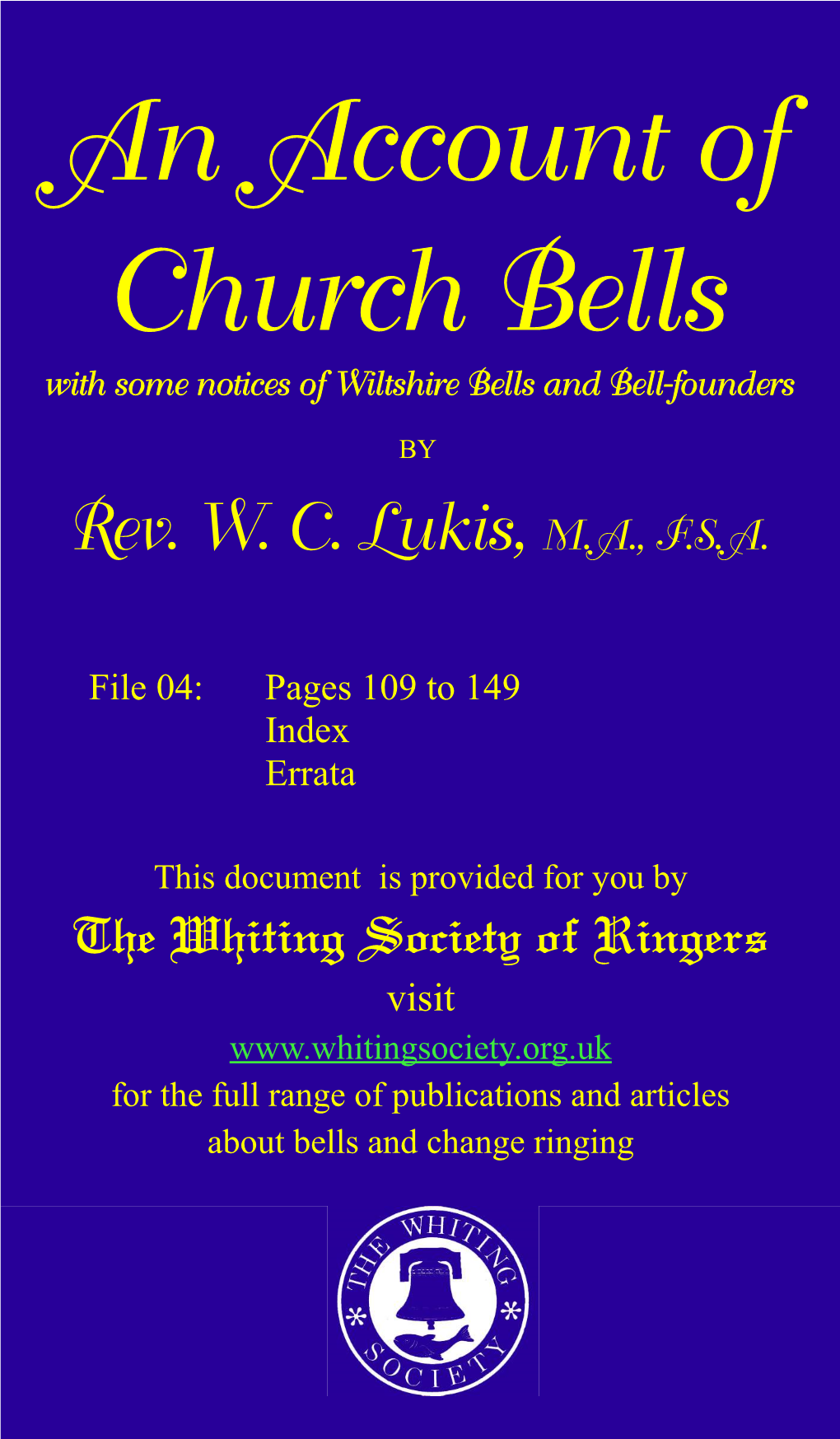 An Account of Church Bells, with Some Notices of Wiltshire Bells And