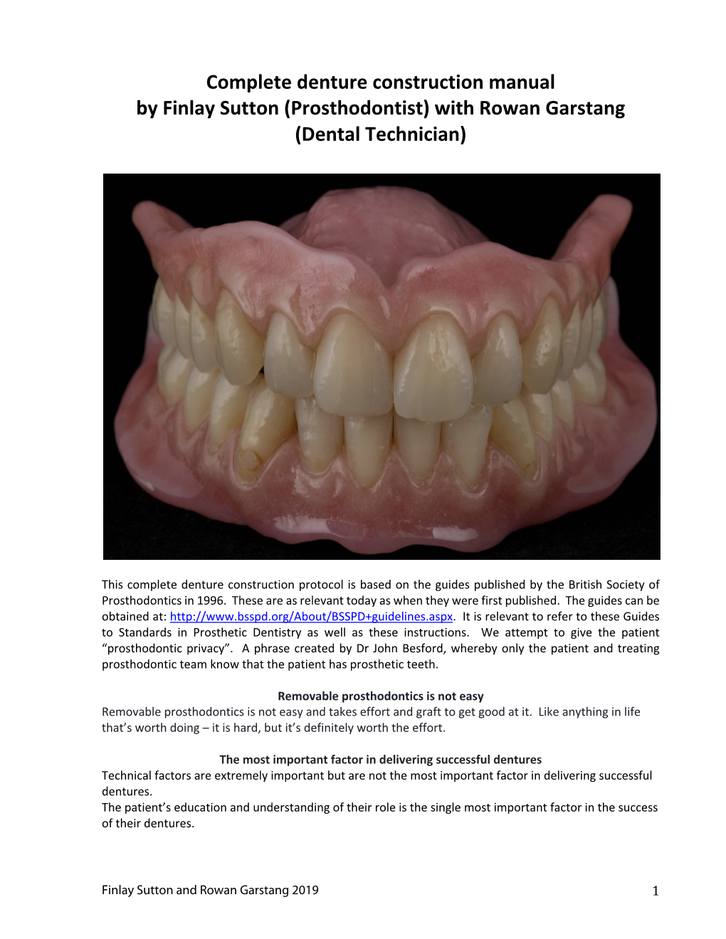 Complete Denture Construction Manual by Finlay Sutton (Prosthodontist) with Rowan Garstang (Dental Technician)