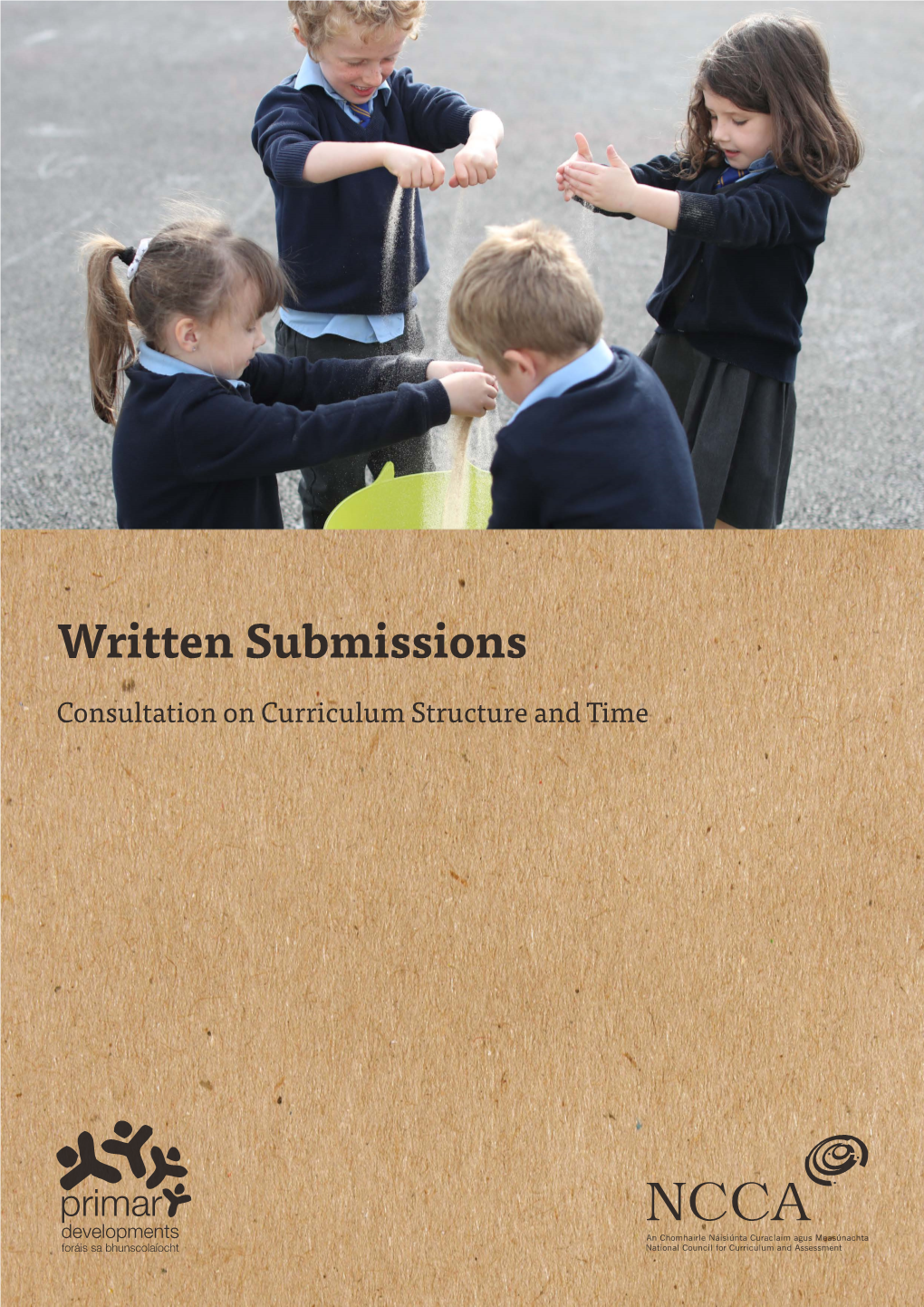 Written Submissions  Consultation on Curriculum Structure and Time