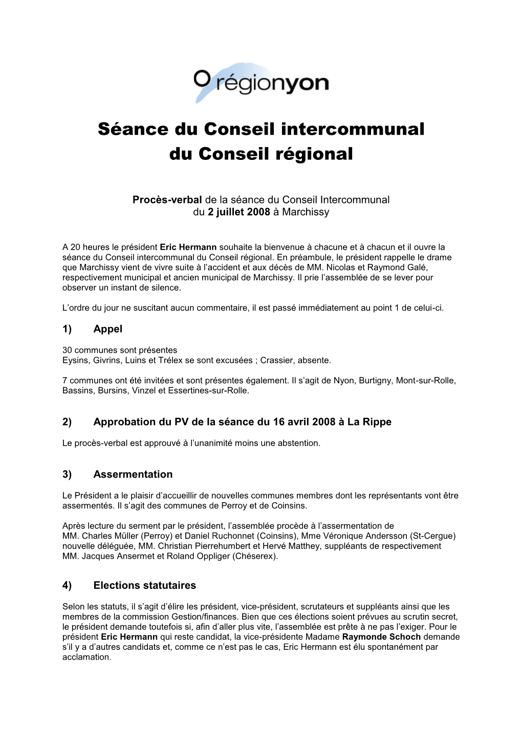 Procès-Verbal De La Séance Du Conseil Intercommunal Du 2 Juillet 2008 À Marchissy