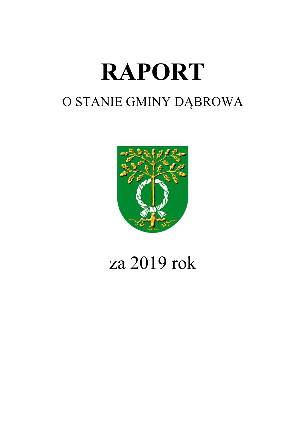 Raport O Stanie Gminy Dąbrowa Za Rok 2019