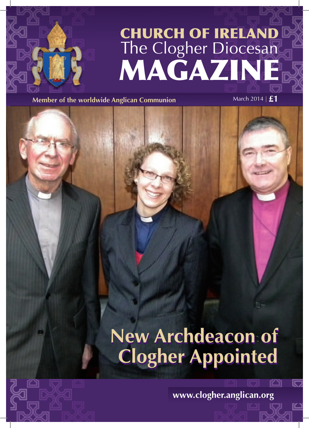 CHURCH of IRELAND the Clogher Diocesan MAGAZINE