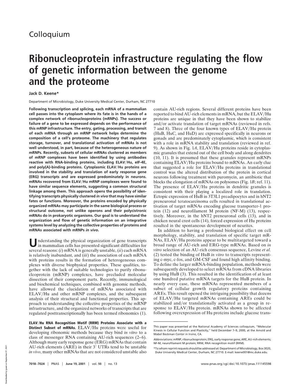 Ribonucleoprotein Infrastructure Regulating the Flow of Genetic Information Between the Genome and the Proteome