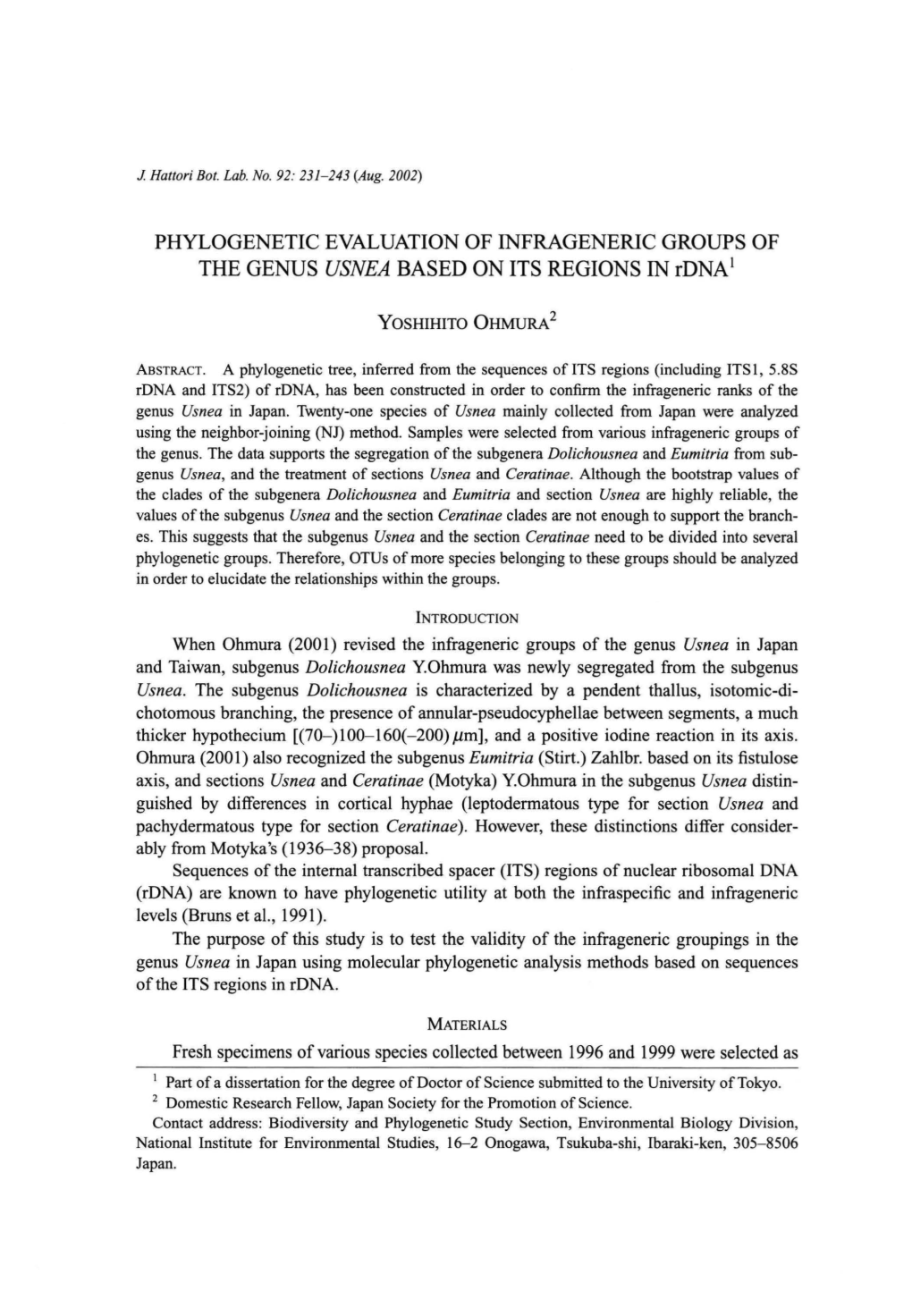 PHYLOGENETIC EVALUATION of INFRAGENERIC GROUPS of the GENUS USNEA BASED on ITS REGIONS in Rdna I