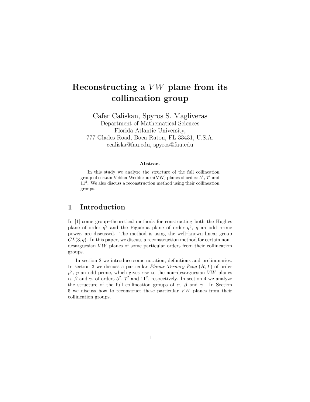 Reconstructing a V W Plane from Its Collineation Group