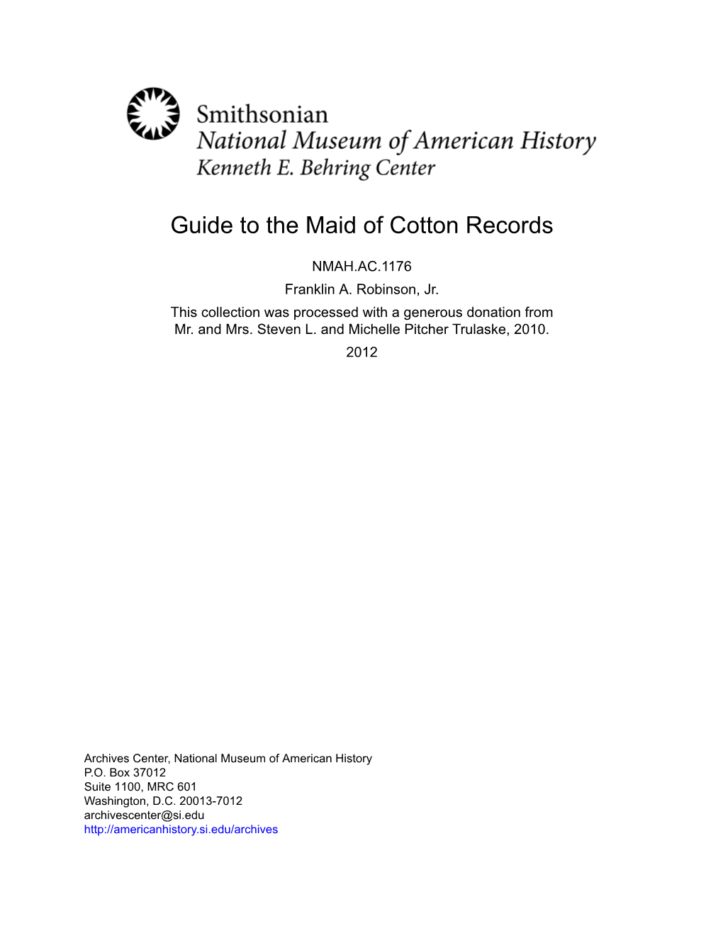 Guide to the Maid of Cotton Records