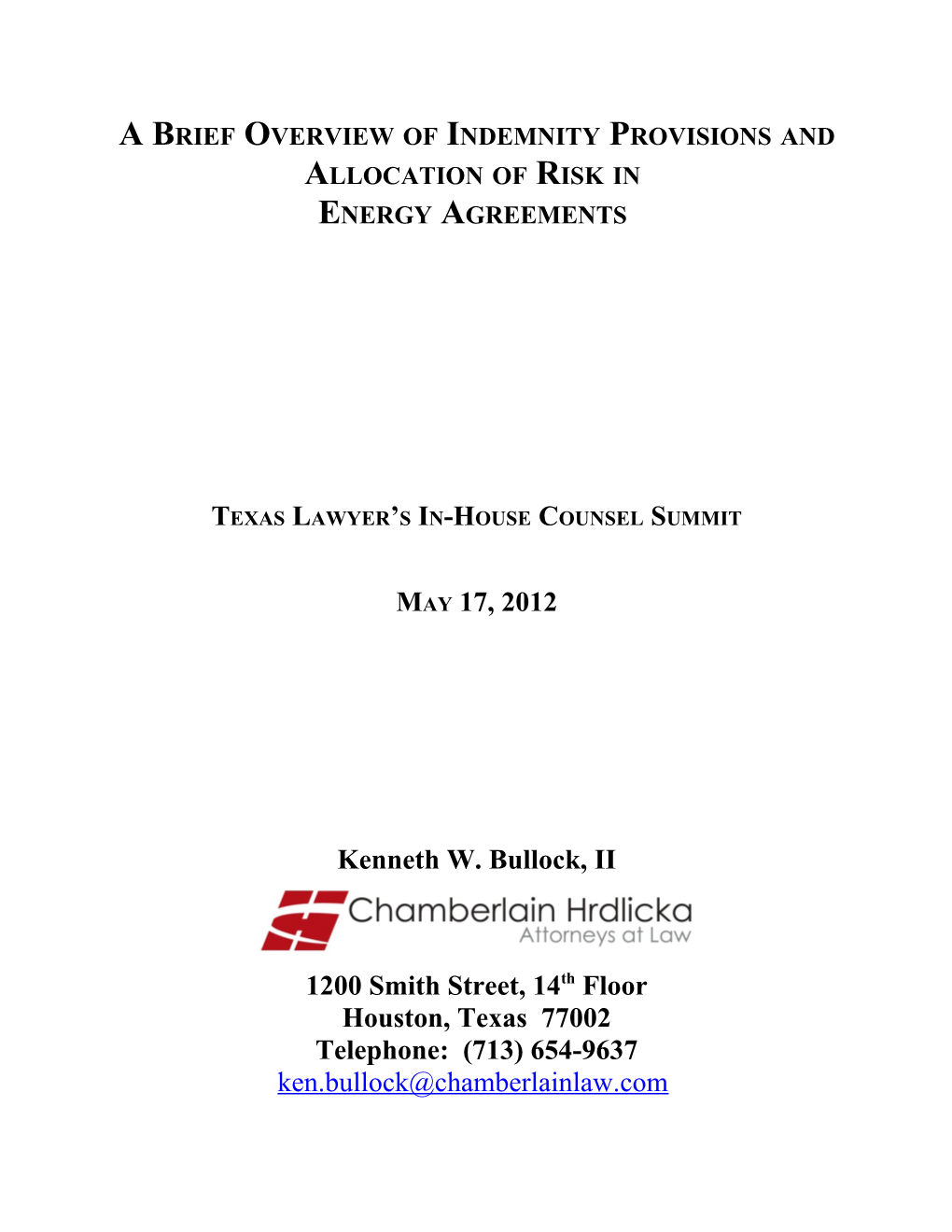 A Brief Overview of Indemnity Provisions and Allocation of Risk In