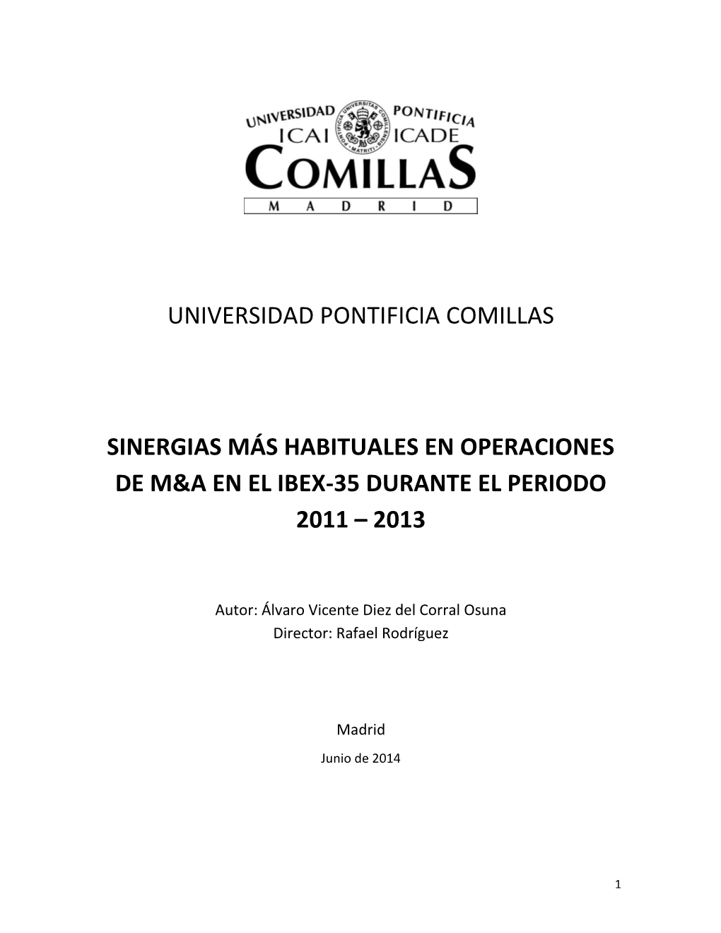 Universidad Pontificia Comillas Sinergias Más Habituales En Operaciones De M&A En El Ibex-35 Durante El Periodo 2011