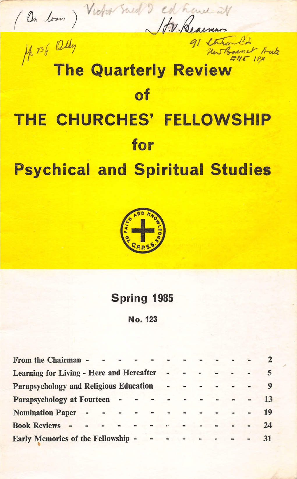 The Quarterly Review the CHURCHES' FELLOWSHIP