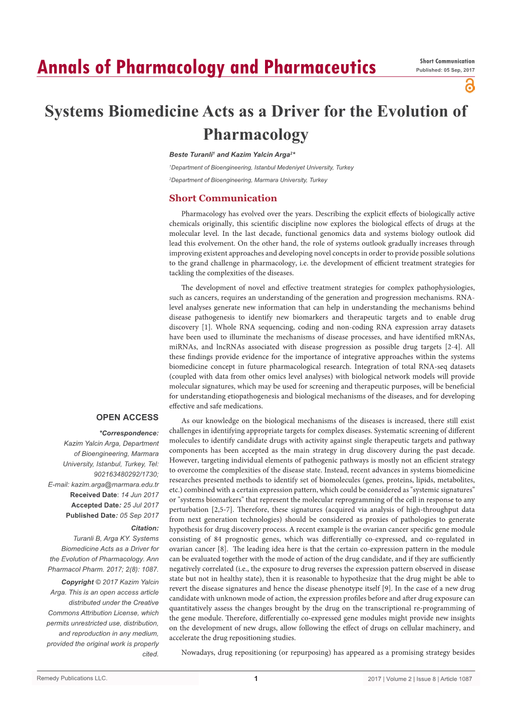 Systems Biomedicine Acts As a Driver for the Evolution of Pharmacology
